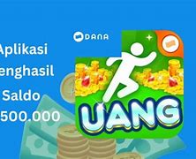 Aplikasi Game Penghasil Uang Langsung Masuk Ke Dana